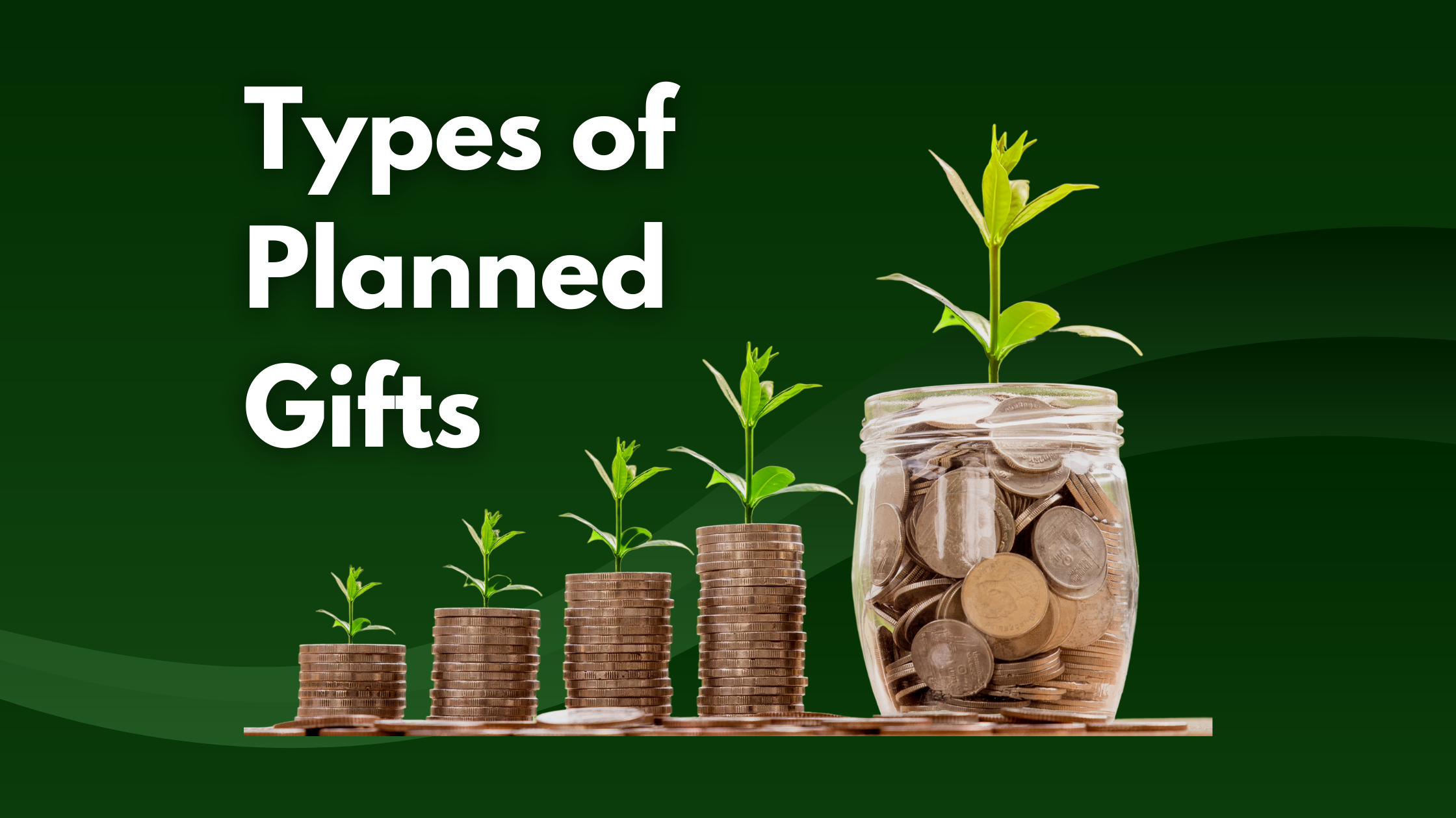 types-of-planned-gifts